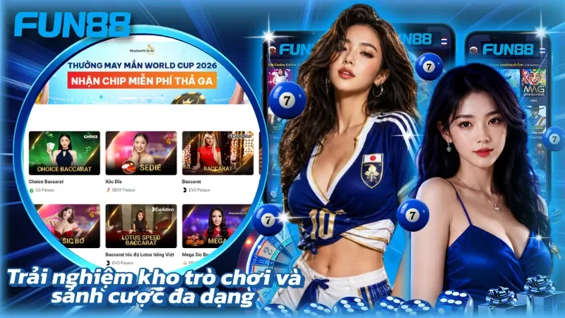 Mỗi sảnh game đều mang đến một trải nghiệm rất riêng