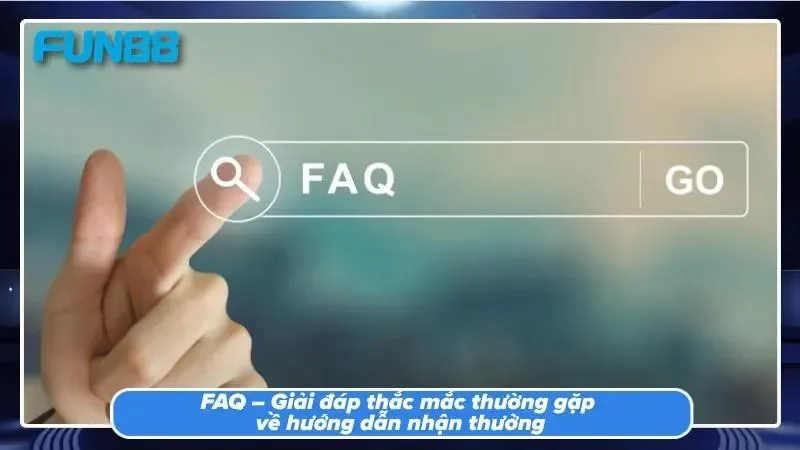 Những câu hỏi phổ biến của hội viên khi tham gia khuyến mãi FUN88